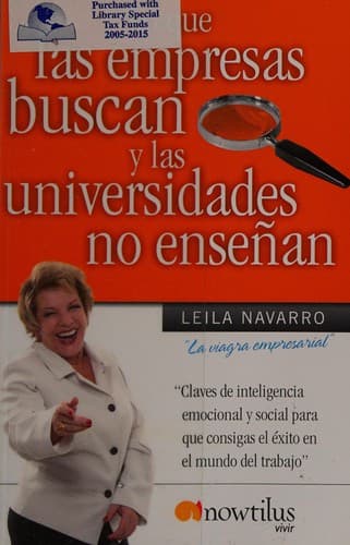 Portada de Lo que las empresas buscan y las universidades no enseñan