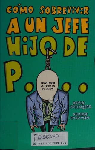 Portada de Cómo sobrevivir a un jefe hijo de puta