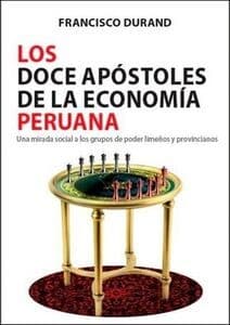 Portada de Los doce apóstoles de la economía peruana