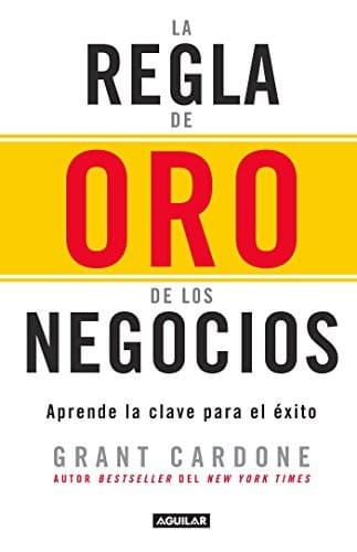 Portada de La regla de oro de los negocios