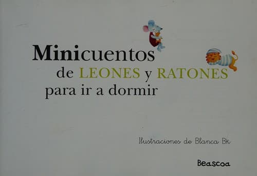 Portada de Minicuentos de leones y ratones para ir a dormir