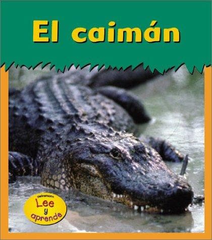 Portada de El Caiman / Alligator (Animales Del Zoologico)