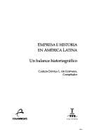 Portada de Empresa e historia en América Latina