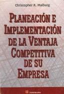 Portada de Planeacion E Implementacion De La Ventaja Competitiva De Su Empresa / Business Plans to Manage Day-t- Day Operations