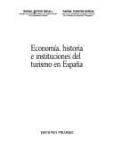 Portada de Economía, historia e instituciones del turismo en España