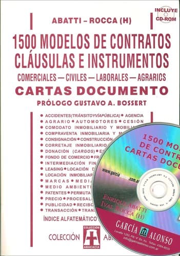 Portada de 1500 MODELOS DE CONTRATOS, CLÁUSULAS E INSTRUMENTOS. Comerciales, civiles, laborales, agrarios. TOMO VII, prólogo Gustavo A. Bossert