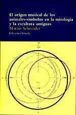 Portada de El origen musical de los animales-símbolos en la mitología y la escultura antiguas