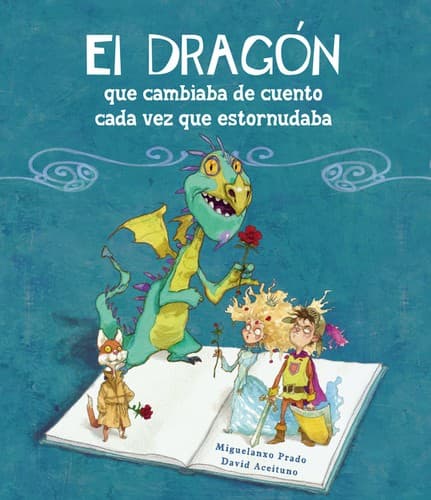 Portada de El dragón que cambiaba de cuento cada vez que estornudaba