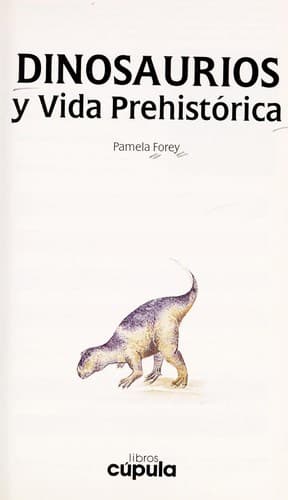 Portada de Dinosaurios y vida prehisto rica